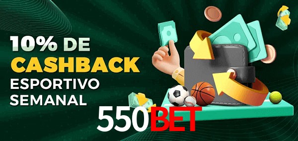 10% de bônus de cashback na 550bet