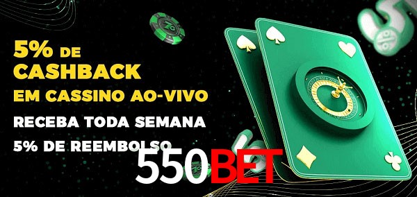 Promoções do cassino ao Vivo 550bet